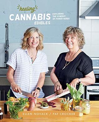 Healing Cannabis Edibles Cookbook - Healing Cannabis Edibles