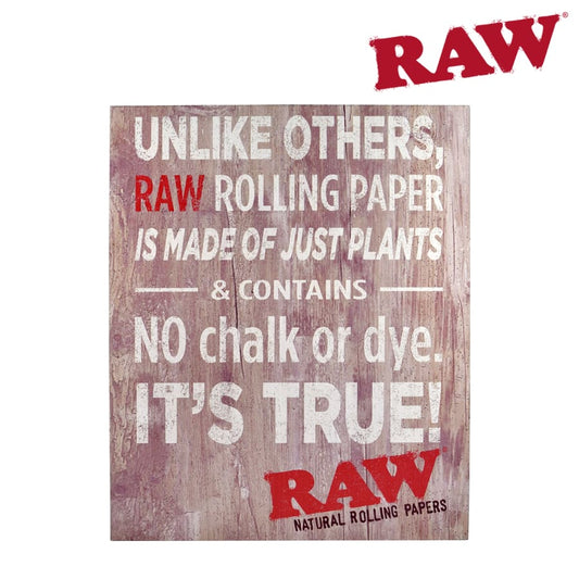 RAW No Chalk Sign